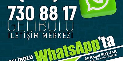 Gelibolu Belediyesi WhatsApp Hattı Oluştu