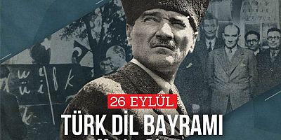 ‘Türk Dil Bayramı Kutlu Olsun’