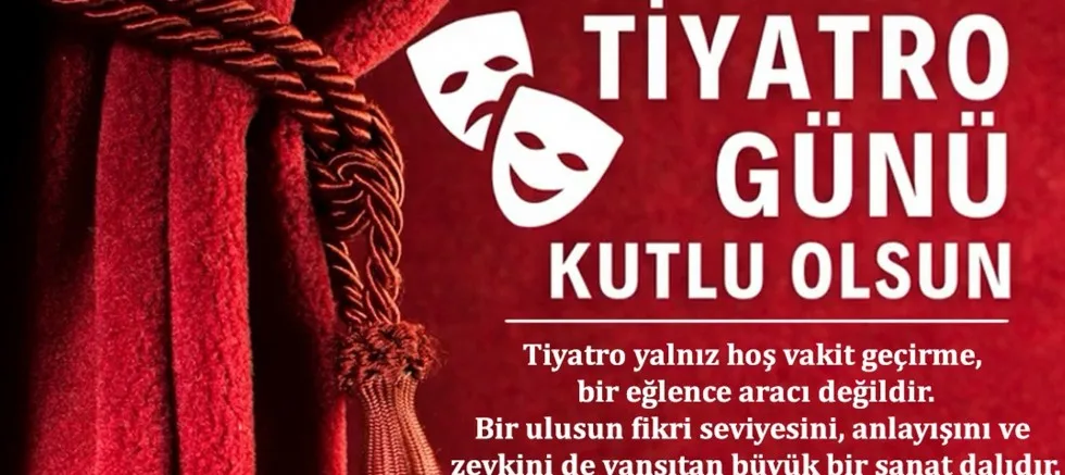 Başkan Özacar’dan Dünya Tiyatro Günü Mesajı