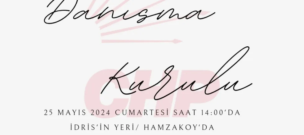CHP, Danışma Kurul Toplantısı Yapacak