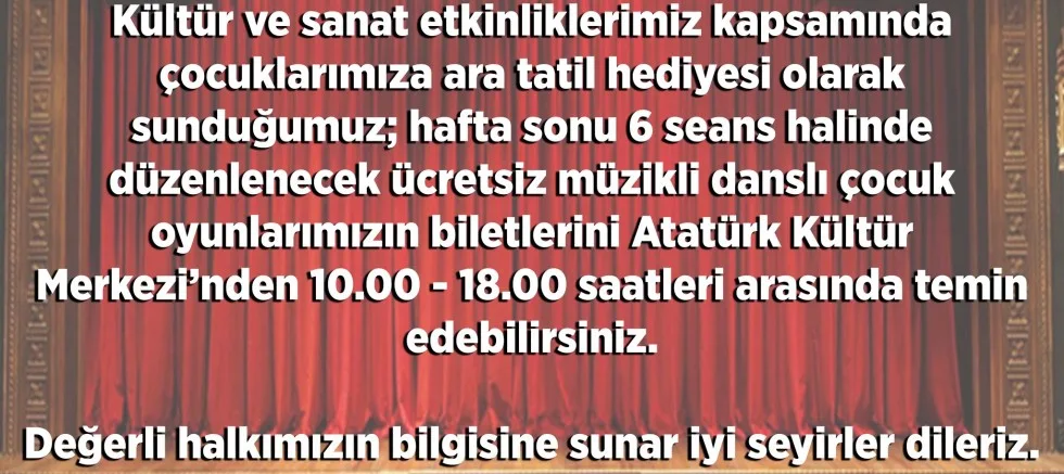 Çocuk Oyunlarının Biletleri AKM’de