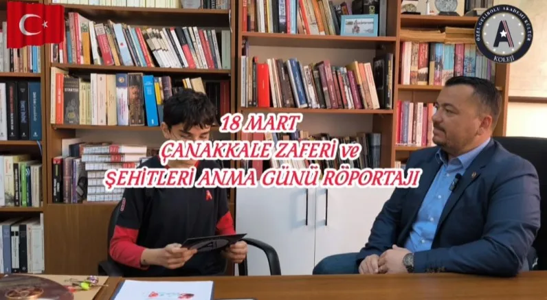 Öğrencilerden Çanakkale Zaferi’ne Özel Röportaj
