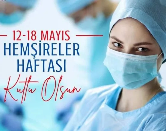 Siyasilerden Hemşireler Günü Mesajları