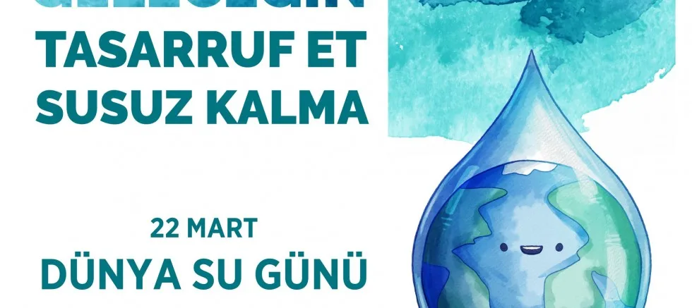 ‘Su Senin Geleceğin’